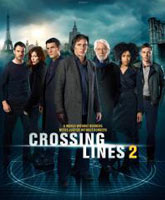Смотреть Онлайн Пересекая черту 2 сезон / Crossing Lines season 2 [2014]